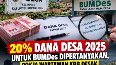Dana Desa 2025 Belum Transparan, Pokja Wartawan KBB: Dana Rakyat Tidak Boleh Hilang Tanpa Jejak